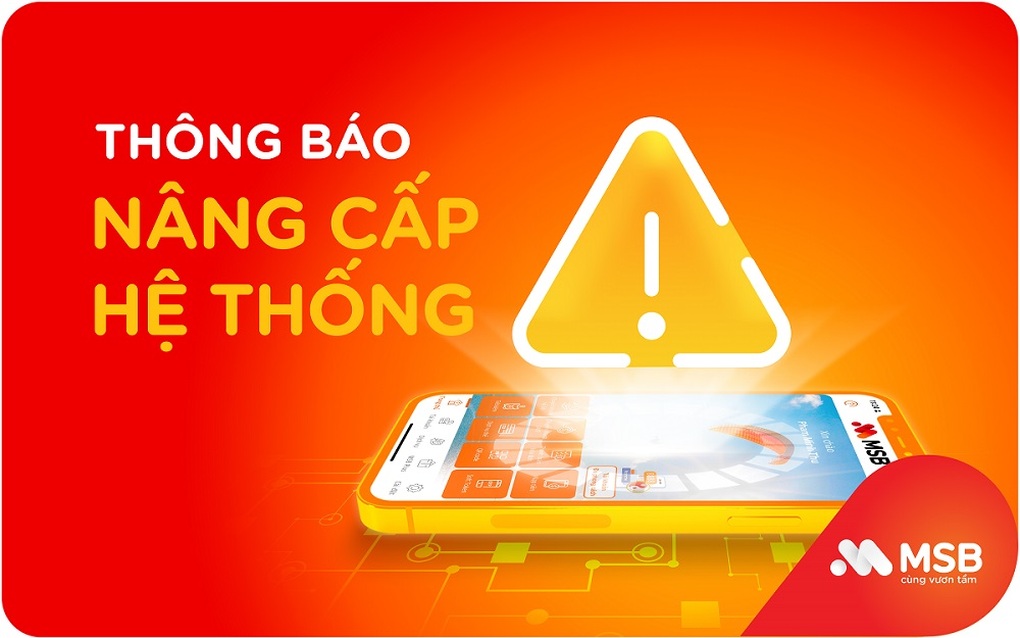 MSB thông báo nâng cấp hệ thống - 1 MSB thông báo nâng cấp hệ thống - 1