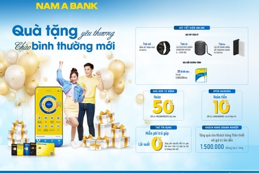 Nam A Bank triển khai "mưa" ưu đãi chào "bình thường mới"