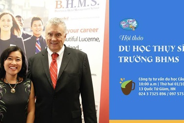 Hội thảo du học Thuỵ Sỹ, trường BHMS & trường Vatel