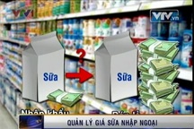Sữa nhập ngoại: Giá bán lẻ gấp 5 lần giá nhập khẩu