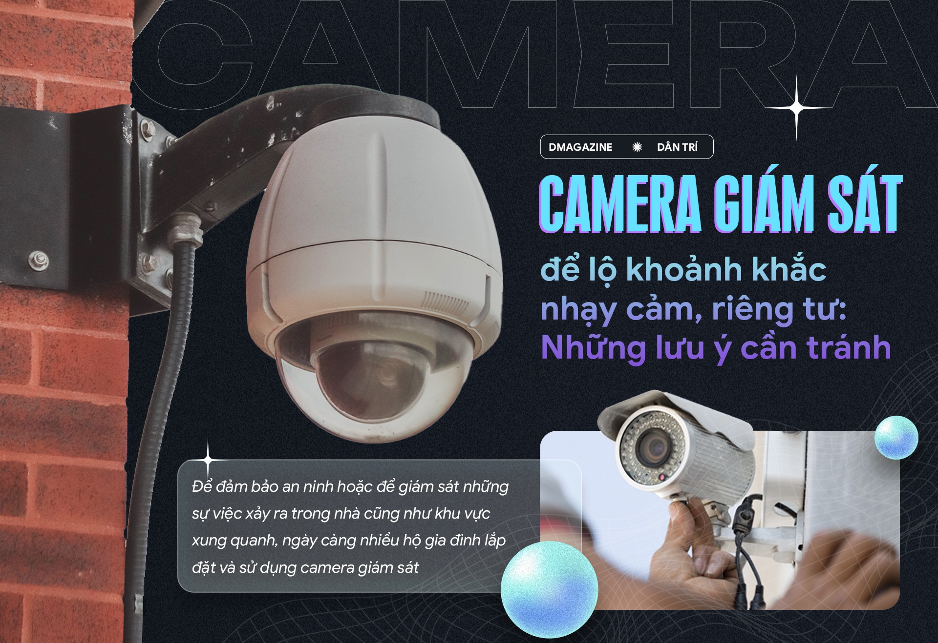 Camera giám sát để lộ khoảnh khắc nhạy cảm, riêng tư: Những lưu ý cần tránh