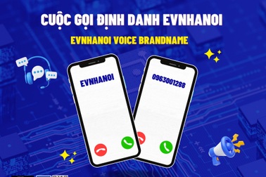 Ngăn chặn lừa đảo qua điện thoại: EVNHANOI chủ động định danh cuộc gọi
