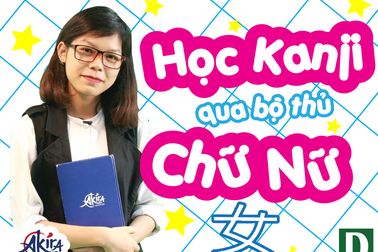 Học tiếng Nhật: Học Kanji qua bộ thủ chữ Nữ