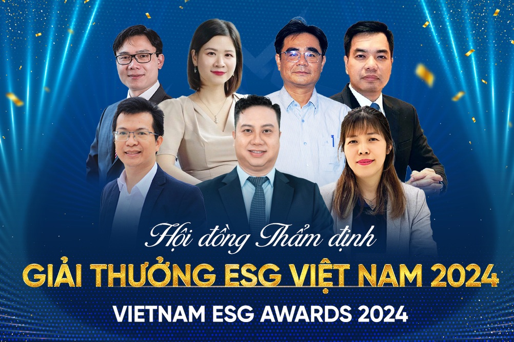 Hội đồng Thẩm định Giải thưởng ESG Việt Nam 2024 là ai?