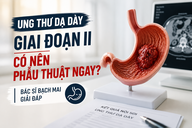 Ung thư dạ dày giai đoạn II có nên hóa trị?