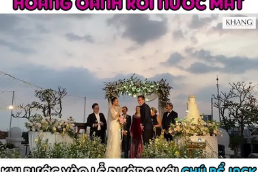 Vợ chồng Hoàng Oanh bật khóc trong lễ cưới