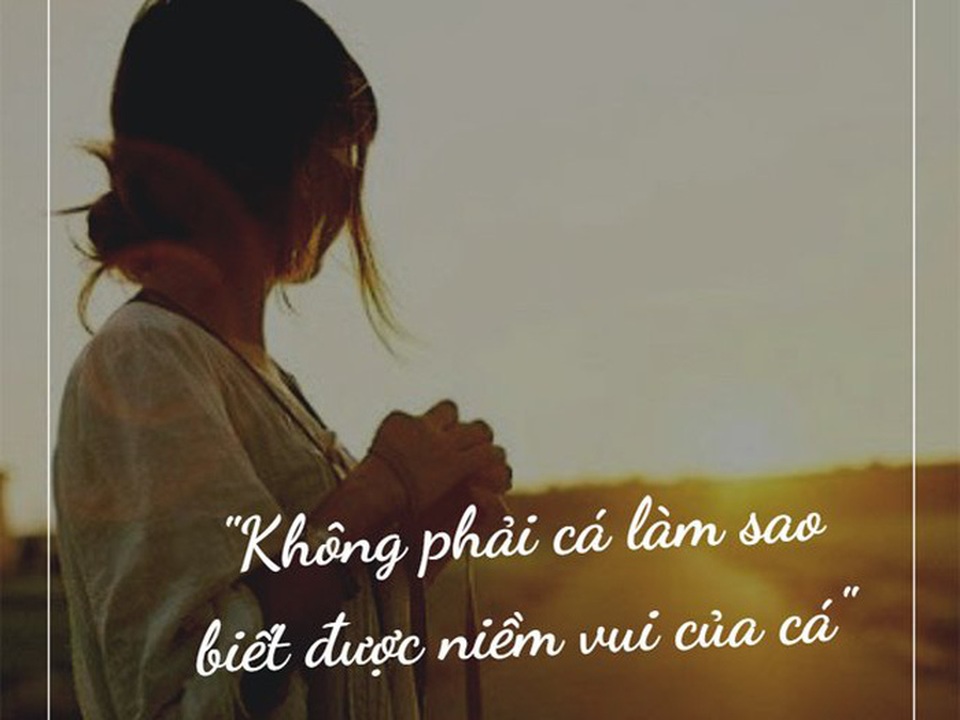 Người khôn sống để mình hạnh phúc, đừng dại sống chỉ để người khác nhìn - 1 Người khôn sống để mình hạnh phúc, đừng dại sống chỉ để người khác nhìn - 1