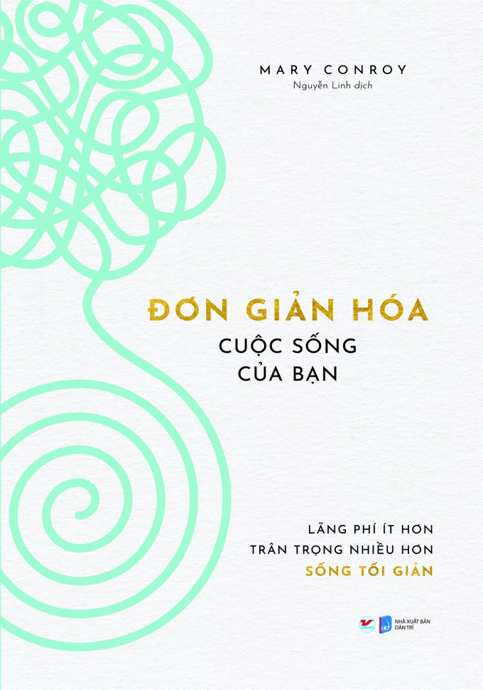 Đơn giản hóa cuộc sống của bạn - Ảnh 1.