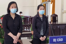 Làm giả sổ đỏ, chiếm đoạt hơn 4 tỷ đồng, 2 chị em chia nhau 24 năm tù