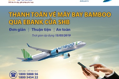 Thanh toán vé máy bay Bamboo qua Ngân hàng điện tử SHB