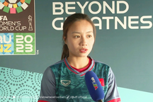 Hoàng Thị Loan: "Tuyển nữ khao khát ghi bàn nên thua Bồ Đào Nha"