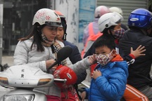 Hà Nội: 9,9 độ, nhiều trường bất ngờ cho học sinh nghỉ học