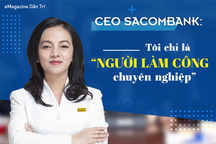 CEO Sacombank: Tôi chỉ là "người làm công chuyên nghiệp"