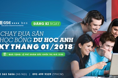 Chạy đua “săn” học bổng Du học Anh Quốc kỳ nhập học mùa xuân T01/2018