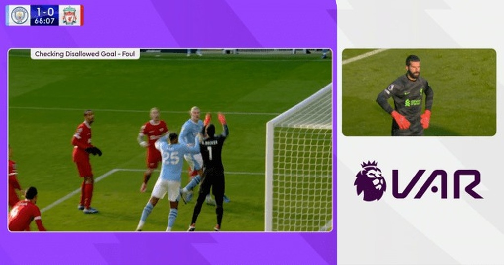 Trọng tài Anh lý giải vì sao bàn thắng của Man City bị VAR từ chối - 1 Trọng tài Anh lý giải vì sao bàn thắng của Man City bị VAR từ chối - 1