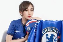 Người đẹp 17 năm yêu CLB Chelsea ước mơ thành diễn viên nổi tiếng
