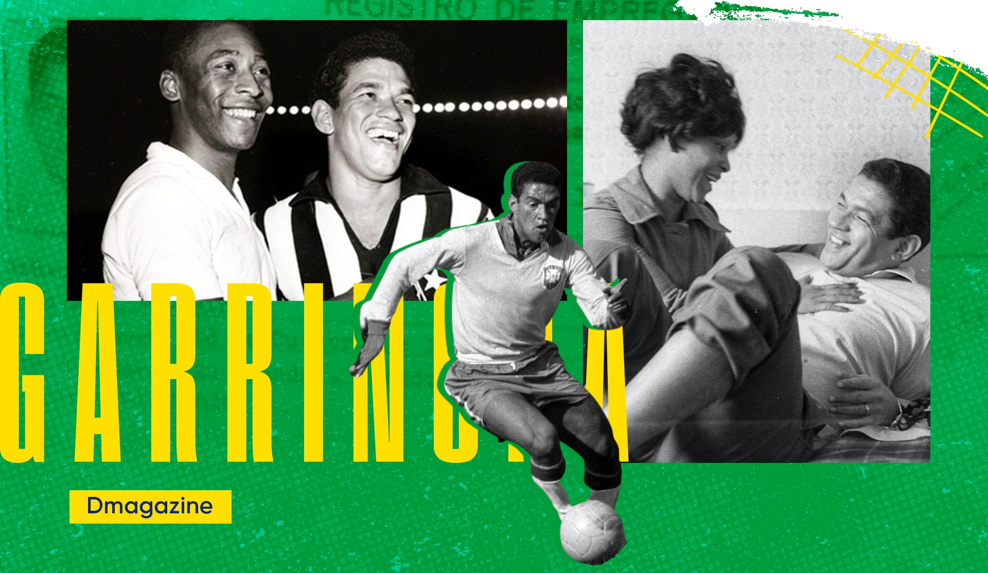 Pele - Garrincha: Anh hùng và phản anh hùng bóng đá Brazil - 7 Pele - Garrincha: Anh hùng và phản anh hùng bóng đá Brazil - 7