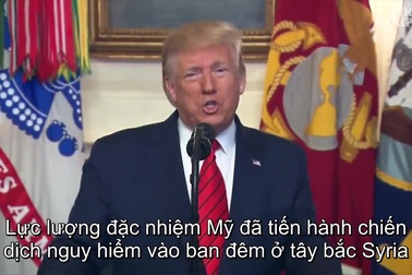 Ông Trump xác nhận thủ lĩnh tối cao IS đã bị tiêu diệt
