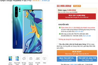 "Siêu phẩm" P30 Pro của Huawei bất ngờ giảm 3 triệu đồng