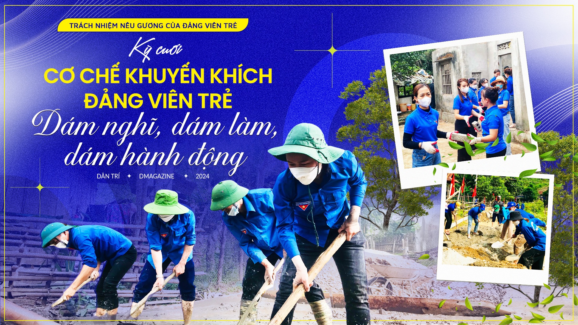 Cơ chế khuyến khích đảng viên trẻ dám nghĩ, dám làm, dám hành động