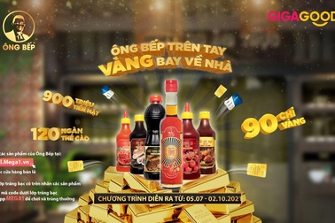 Giga1 khởi động chương trình khuyến mãi "Ông Bếp trên tay - Vàng bay về nhà"
