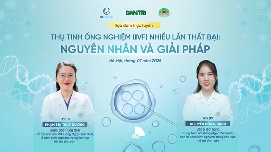 Thụ tinh ống nghiệm (IVF) nhiều lần thất bại - Nguyên nhân và giải pháp