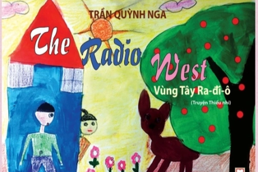 "Vùng Tây Ra-đi-ô" - Đóng góp khích lệ vào dòng văn học thiếu nhi