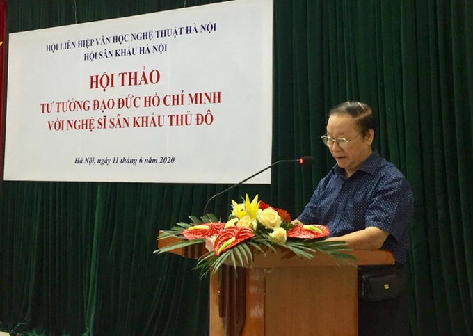 Hội thảo &quot;Tư tưởng Hồ Chí Minh với nghệ sĩ sân khấu Thủ đô&quot; - Ảnh 1.