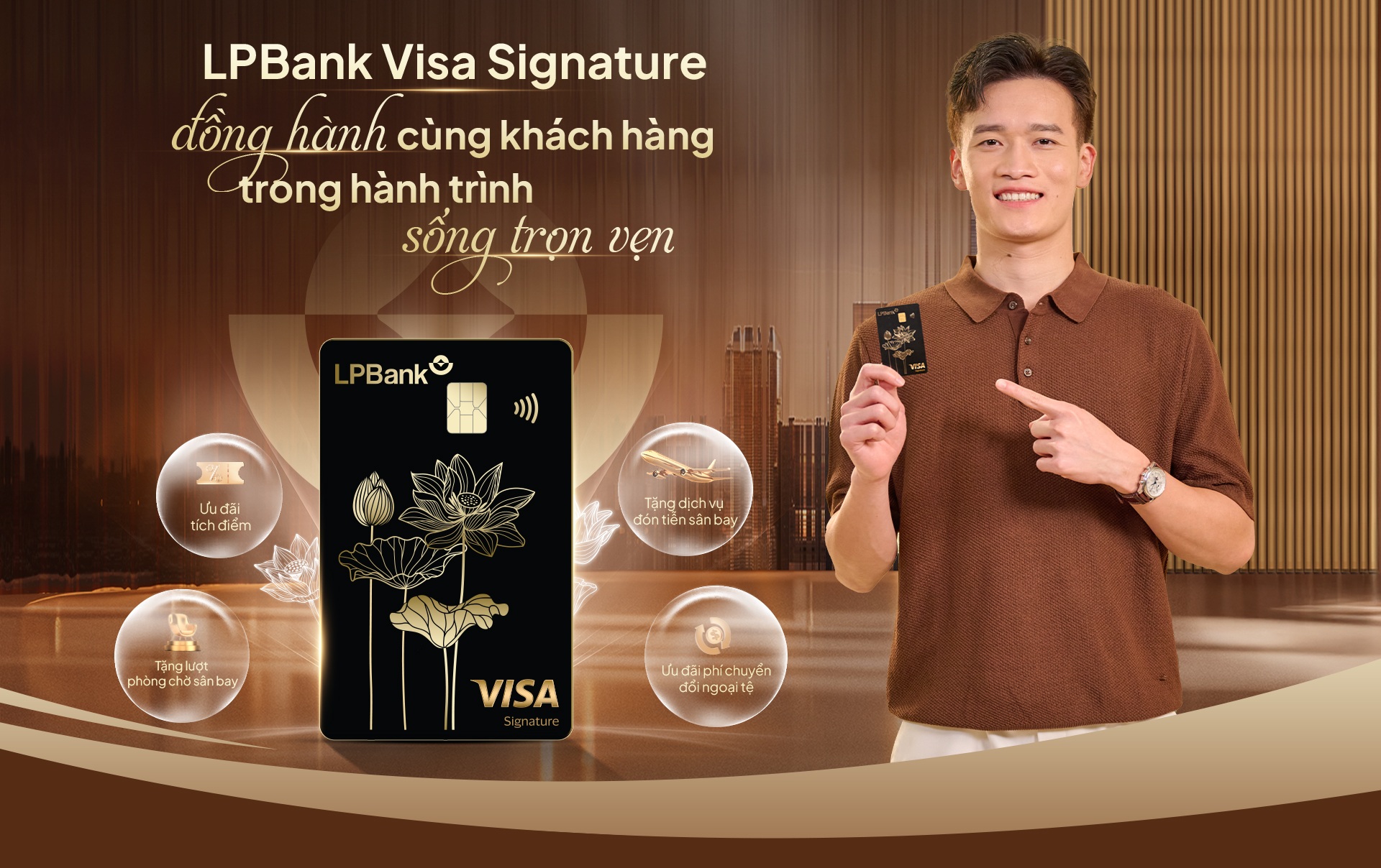 LPBank Visa Signature đồng hành cùng khách hàng trong hành trình sống trọn vẹn