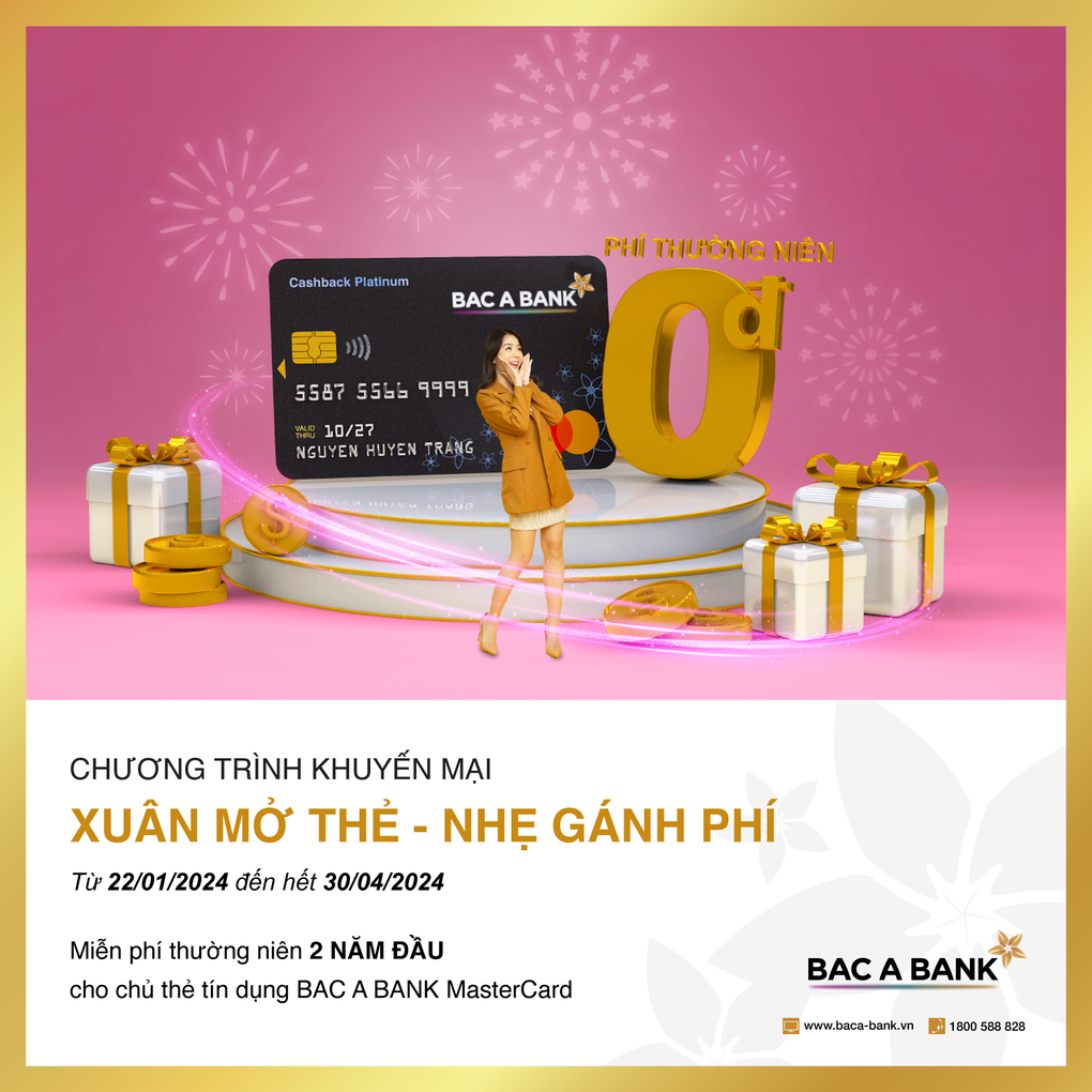 BAC A BANK miễn phí thường niên 2 năm đầu cho khách hàng mở thẻ tín dụng - 1 BAC A BANK miễn phí thường niên 2 năm đầu cho khách hàng mở thẻ tín dụng - 1