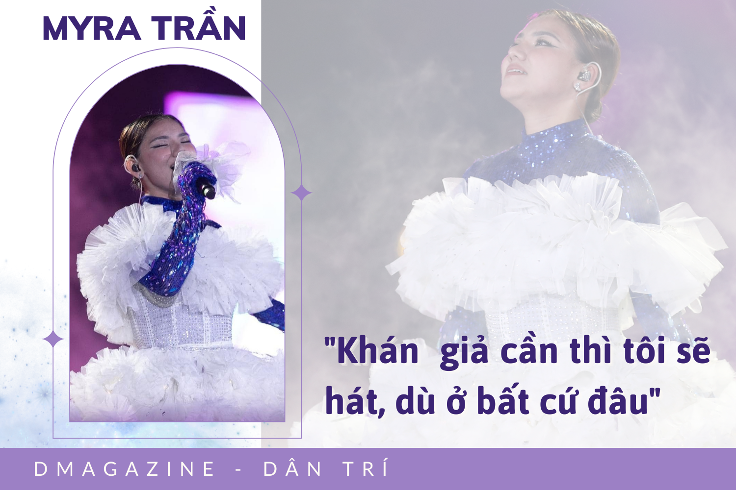 Lady Mây Myra Trần: Ngày xưa có người nói tôi hát như đấm vào tai - 3 Lady Mây Myra Trần: Ngày xưa có người nói tôi hát như đấm vào tai - 3
