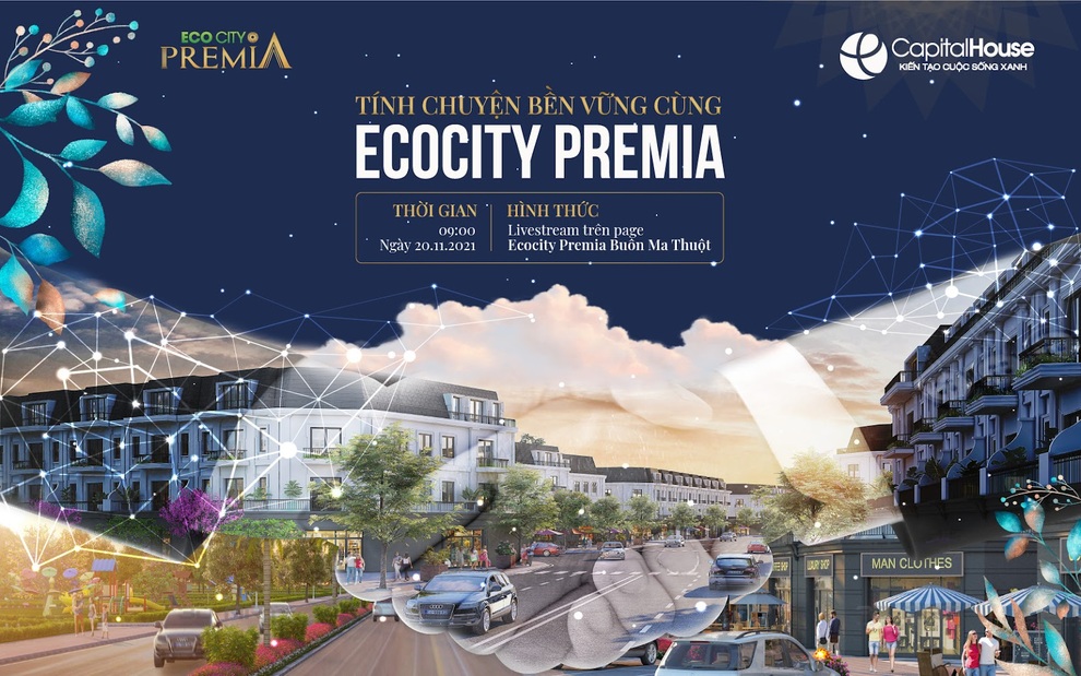 Sự kiện trực tuyến Tính chuyện bền vững cùng EcoCity Premia - 1 Sự kiện trực tuyến Tính chuyện bền vững cùng EcoCity Premia - 1