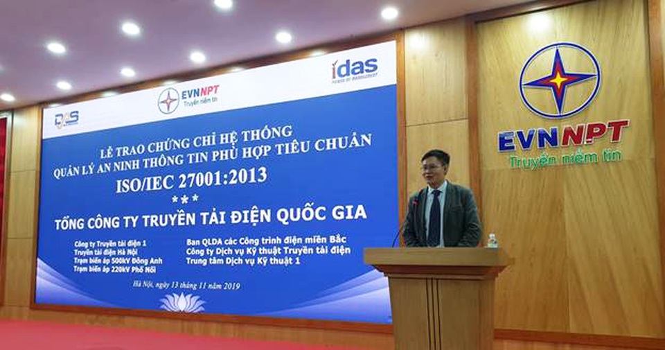 EVNNPT nhận chứng chỉ “Quản lý an ninh thông tin phù hợp tiêu chuẩn ISO/IEC 27001:2013” - 1 EVNNPT nhận chứng chỉ “Quản lý an ninh thông tin phù hợp tiêu chuẩn ISO/IEC 27001:2013” - 1