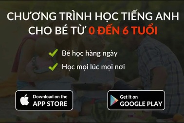 Ứng dụng hữu ích hướng dẫn học ngoại ngữ cho trẻ em