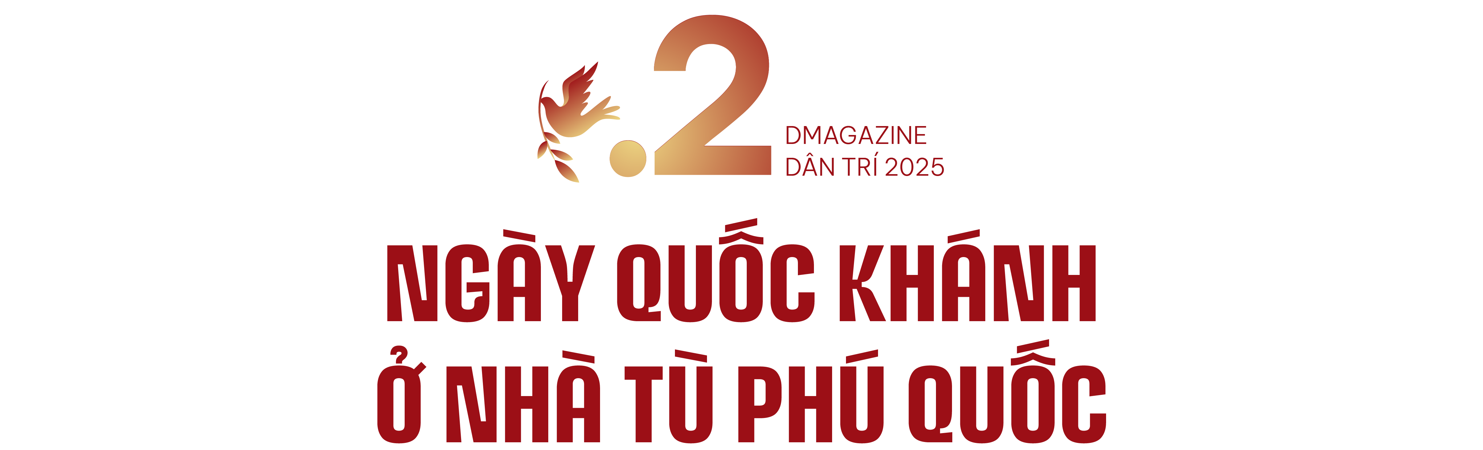 Ký ức ngày Quốc khánh của người trở về từ địa ngục trần gian - 7 Ký ức ngày Quốc khánh của người trở về từ địa ngục trần gian - 7