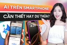 AI lên ngôi nhưng trải nghiệm thực tế vẫn chưa theo kịp kỳ vọng