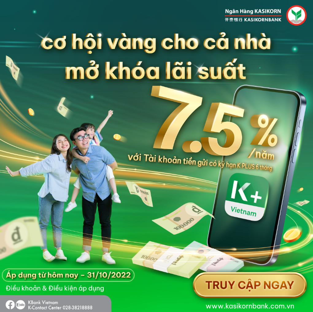 KBank áp dụng lãi suất 7,5%/năm cho kỳ hạn 6 tháng - 1 KBank áp dụng lãi suất 7,5%/năm cho kỳ hạn 6 tháng - 1