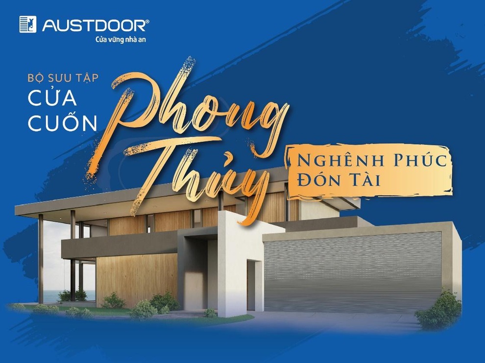 Austdoor chính thức ra mắt bộ sưu tập cửa cuốn phong thủy - 1 Austdoor chính thức ra mắt bộ sưu tập cửa cuốn phong thủy - 1