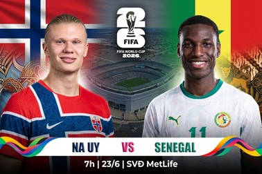 Nhận định Na Uy - Senegal (7h ngày 23/6): Haaland tiếp đà thăng hoa?