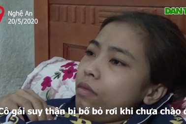 Cô gái suy thận bị bố bỏ rơi khi chưa chào đời