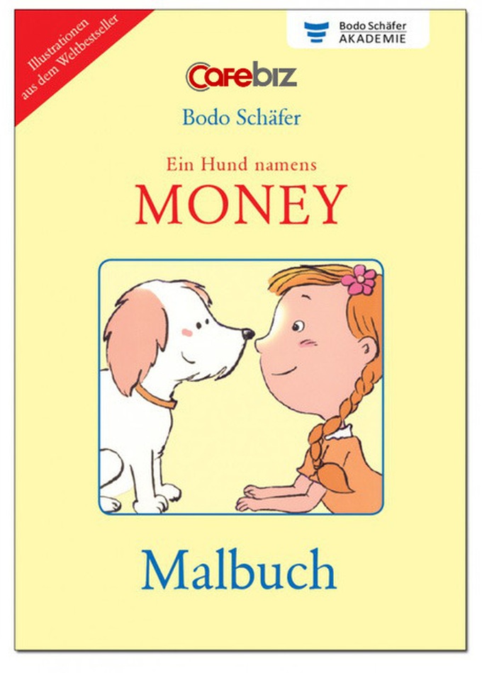 “A dog called Money”: Cả bạn và con của bạn đều nên học cách theo đuổi ước mơ và tài phú - Ảnh 1. “A dog called Money”: Cả bạn và con của bạn đều nên học cách theo đuổi ước mơ và tài phú - Ảnh 1.