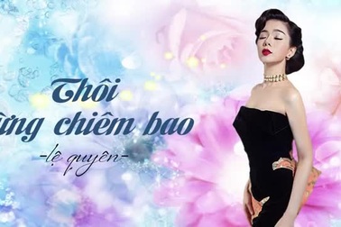 "Thôi đừng chiêm bao" - Lệ Quyên