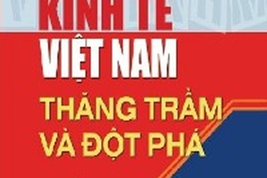Kinh tế Việt Nam: Thăng trầm và Đột phá 