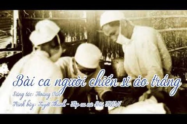 "Bài ca người chiến sĩ áo trắng" - Tuyết Thanh và Tốp ca nữ Đài TNVN