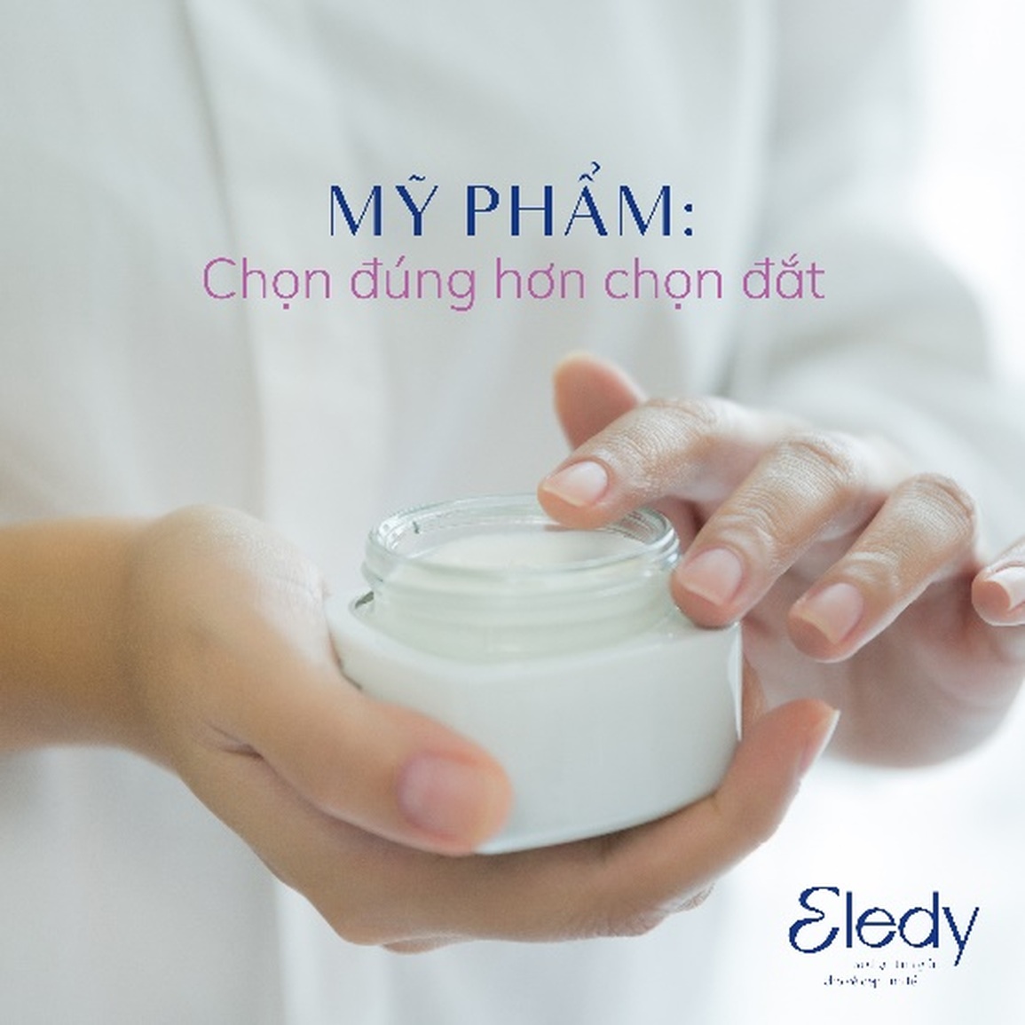 Hành trình đưa thương hiệu Dược mỹ phẩm Eledy tới những người phụ nữ Việt Nam - 3 Hành trình đưa thương hiệu Dược mỹ phẩm Eledy tới những người phụ nữ Việt Nam - 3