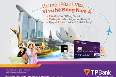 Cơ hội du lịch Đông Nam Á trong tầm tay cùng TPBank
