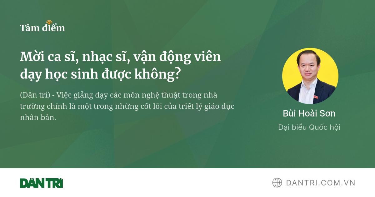 Mời ca sĩ, nhạc sĩ, vận động viên dạy học sinh được không?