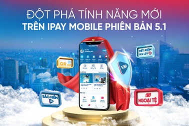 Đột phá tính năng với phiên bản mới nhất VietinBank iPay Mobile 5.1