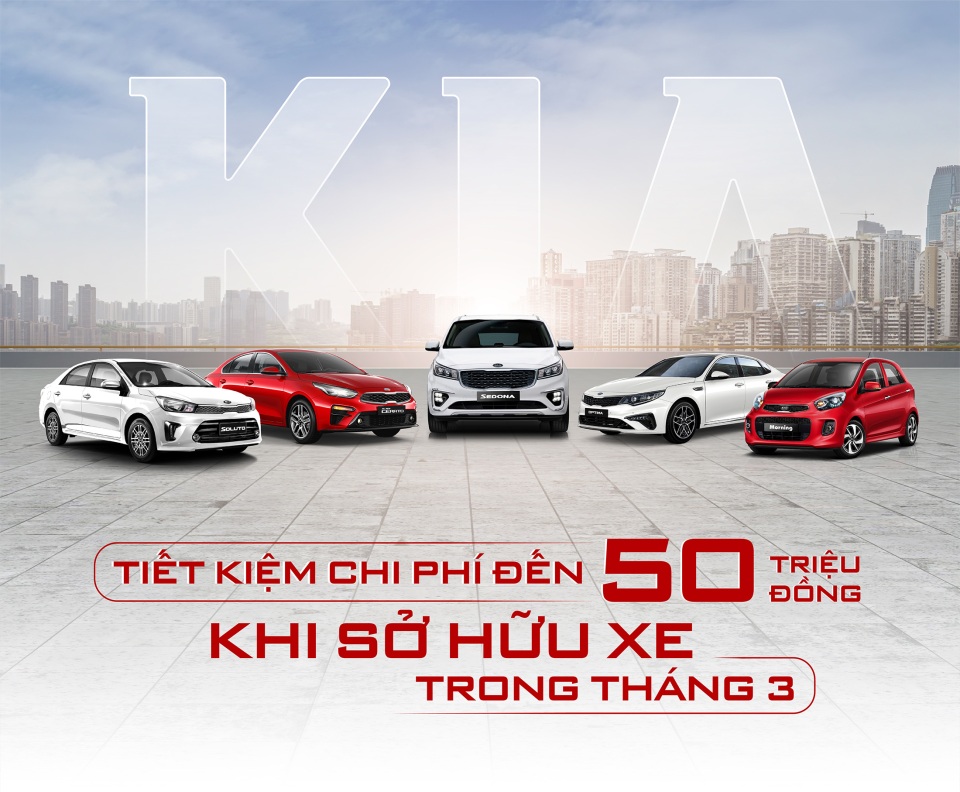 Tiết kiệm đến 50 triệu đồng khi sở hữu xe Kia trong tháng 3 - 1 Tiết kiệm đến 50 triệu đồng khi sở hữu xe Kia trong tháng 3 - 1