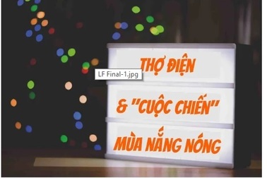 Thợ điện và “cuộc chiến” mùa nắng nóng